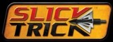 SLICK TRICK